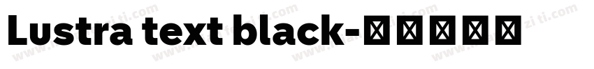 Lustra text black字体转换